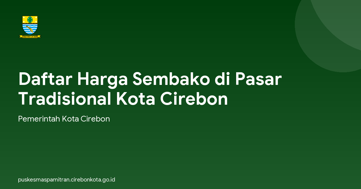 Daftar Harga Sembako di Pasar Tradisional Kota Cirebon