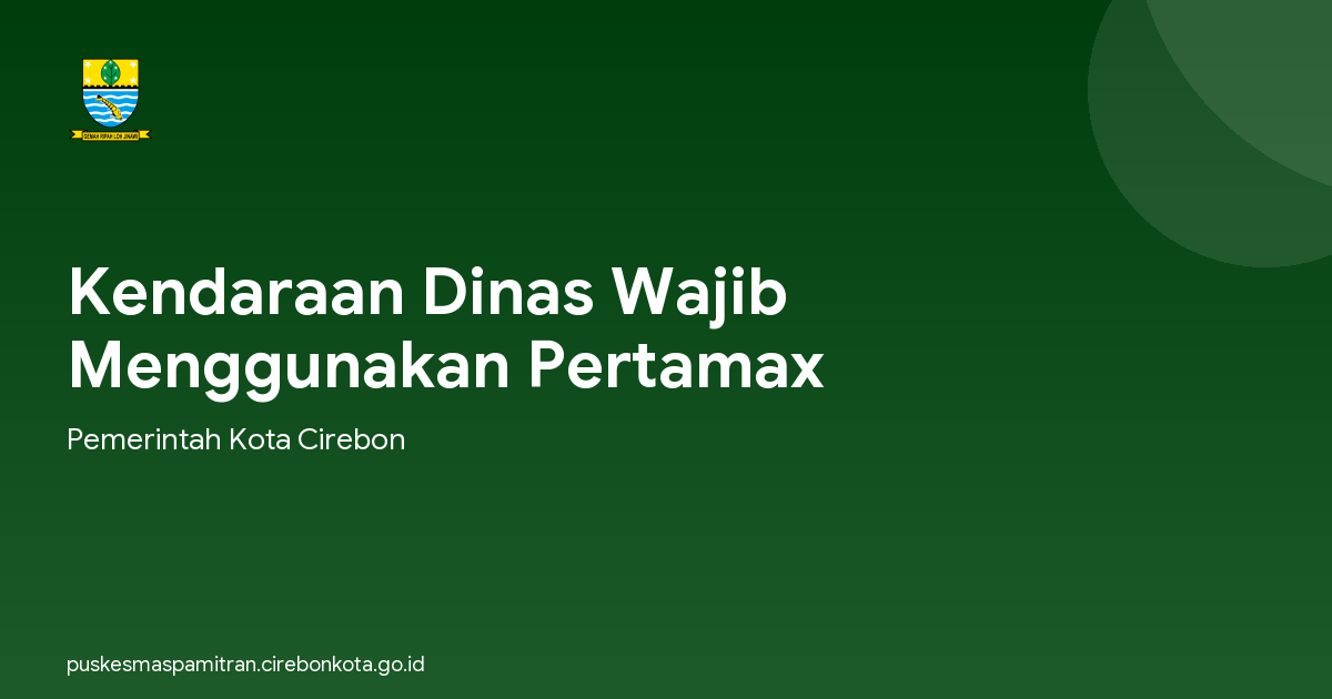Kendaraan Dinas Wajib Menggunakan Pertamax