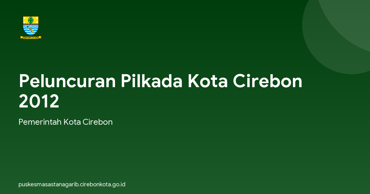 Peluncuran Pilkada Kota Cirebon 2012