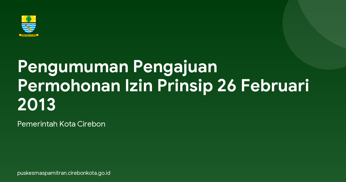 Pengumuman Pengajuan Permohonan Izin Prinsip 26 Februari 2013