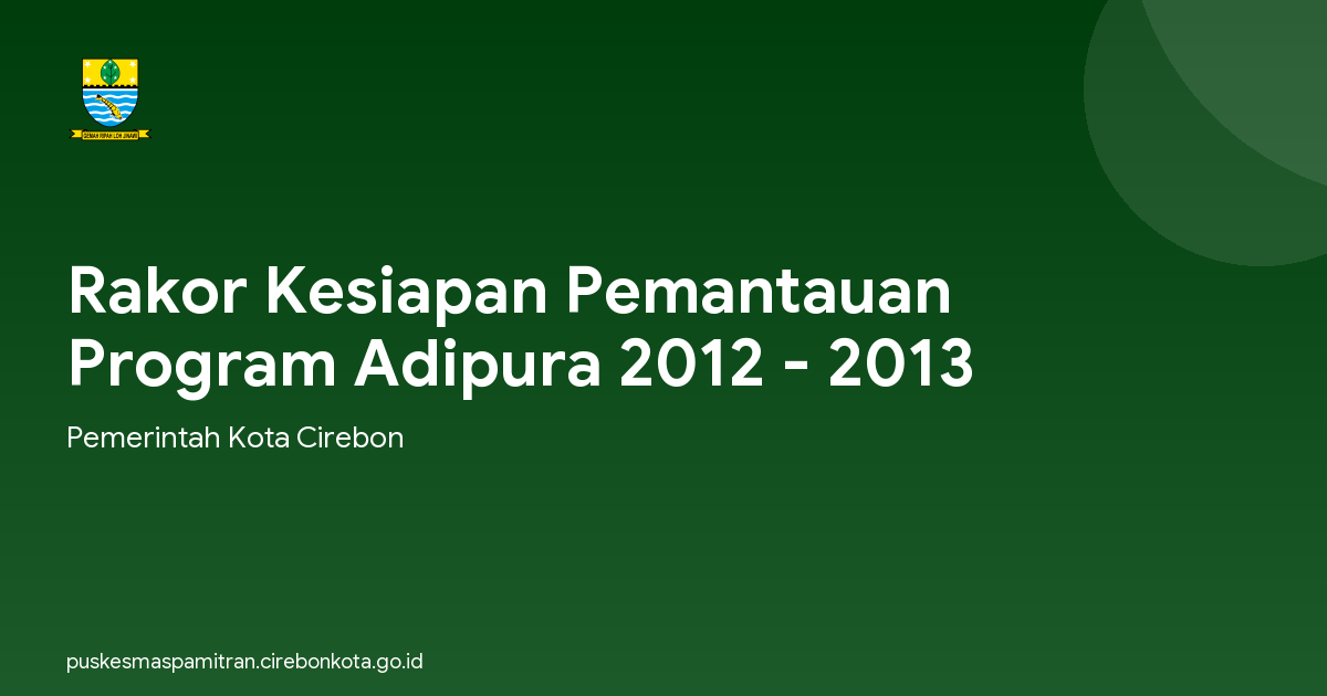 Rakor Kesiapan Pemantauan Program Adipura 2012 - 2013